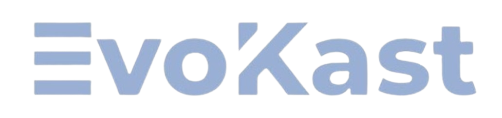 evokast